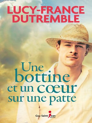cover image of Une bottine et un coeur sur une patte